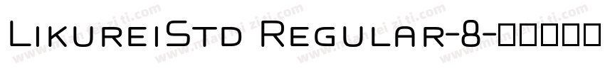 LikureiStd Regular-8字体转换